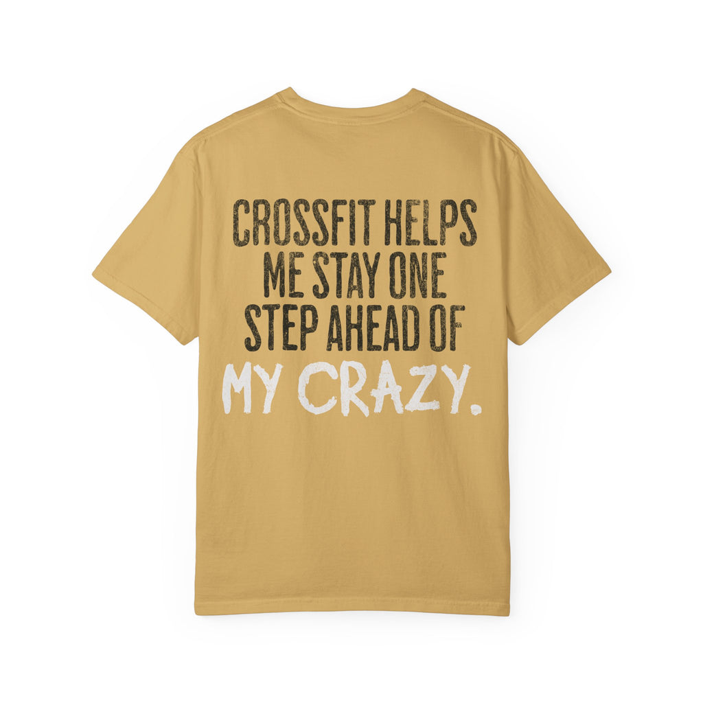One Step Ahead of My Crazy T-Shirt | Funny Women's Gym Workout Tee