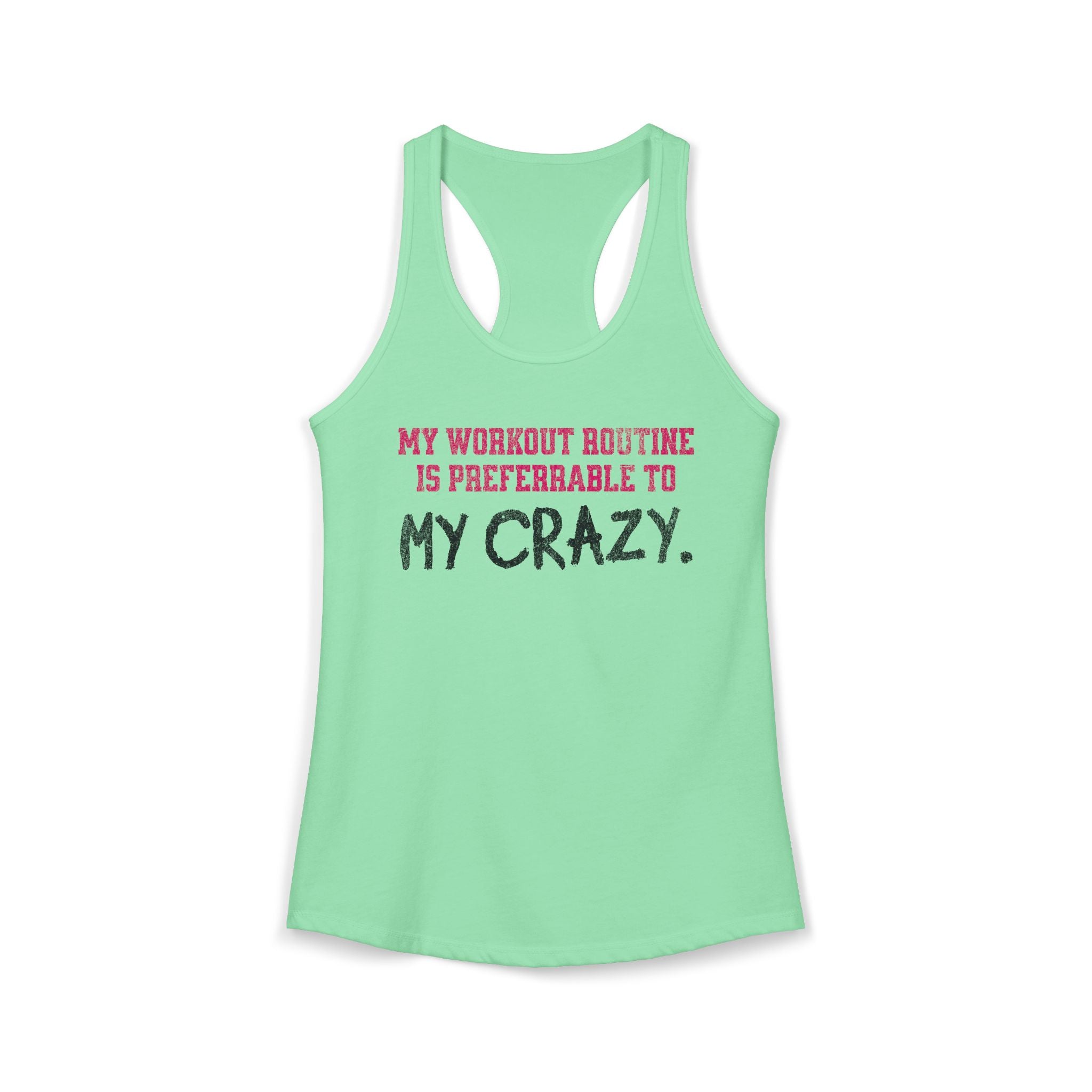 My Workout Routine Fitness Racerback Tank | Funny Women's Gym Workout Top