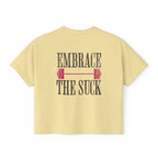 Embrace the Suck Workout Crop Top | Gym Motivation T-shirt
