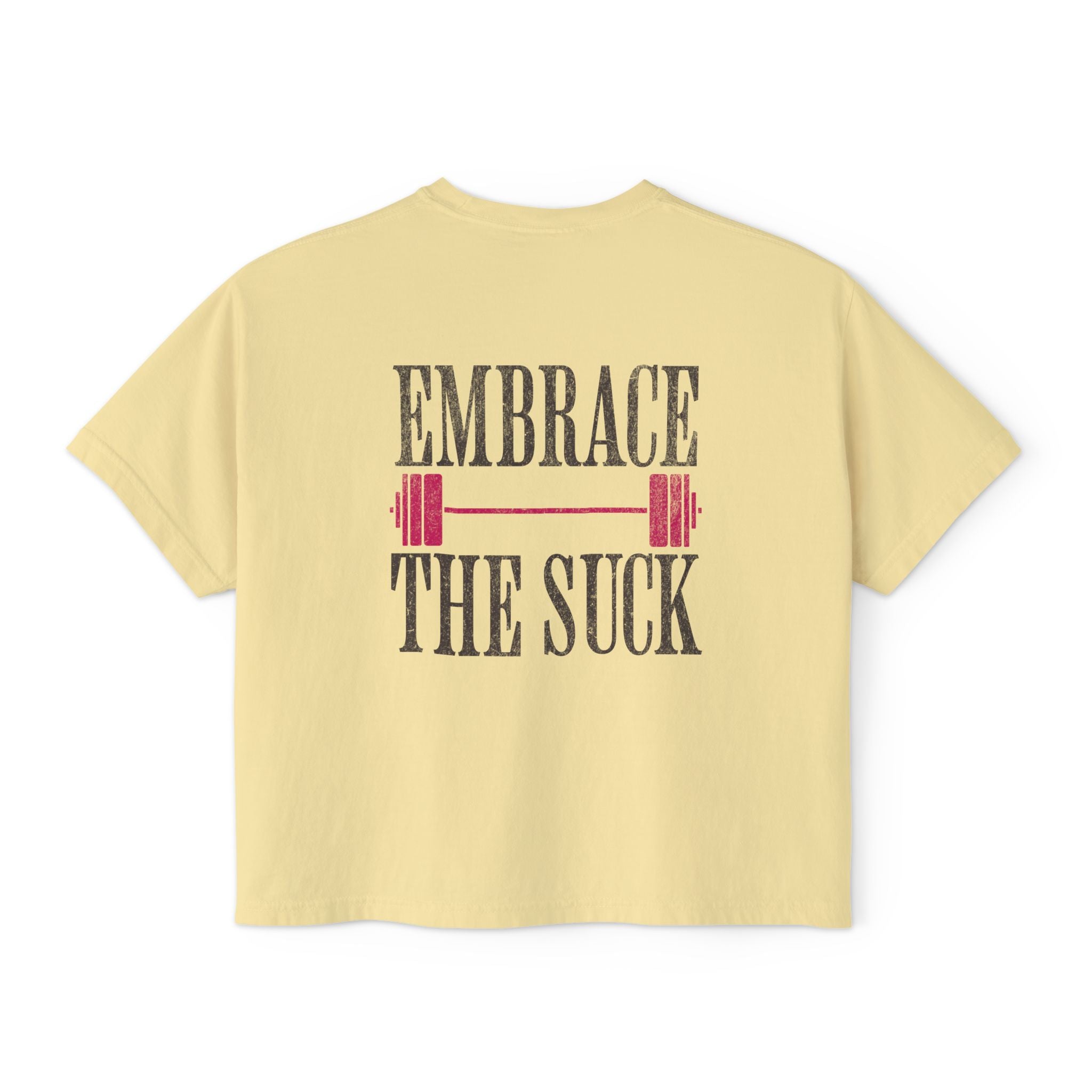 Embrace the Suck Workout Crop Top | Gym Motivation T-shirt