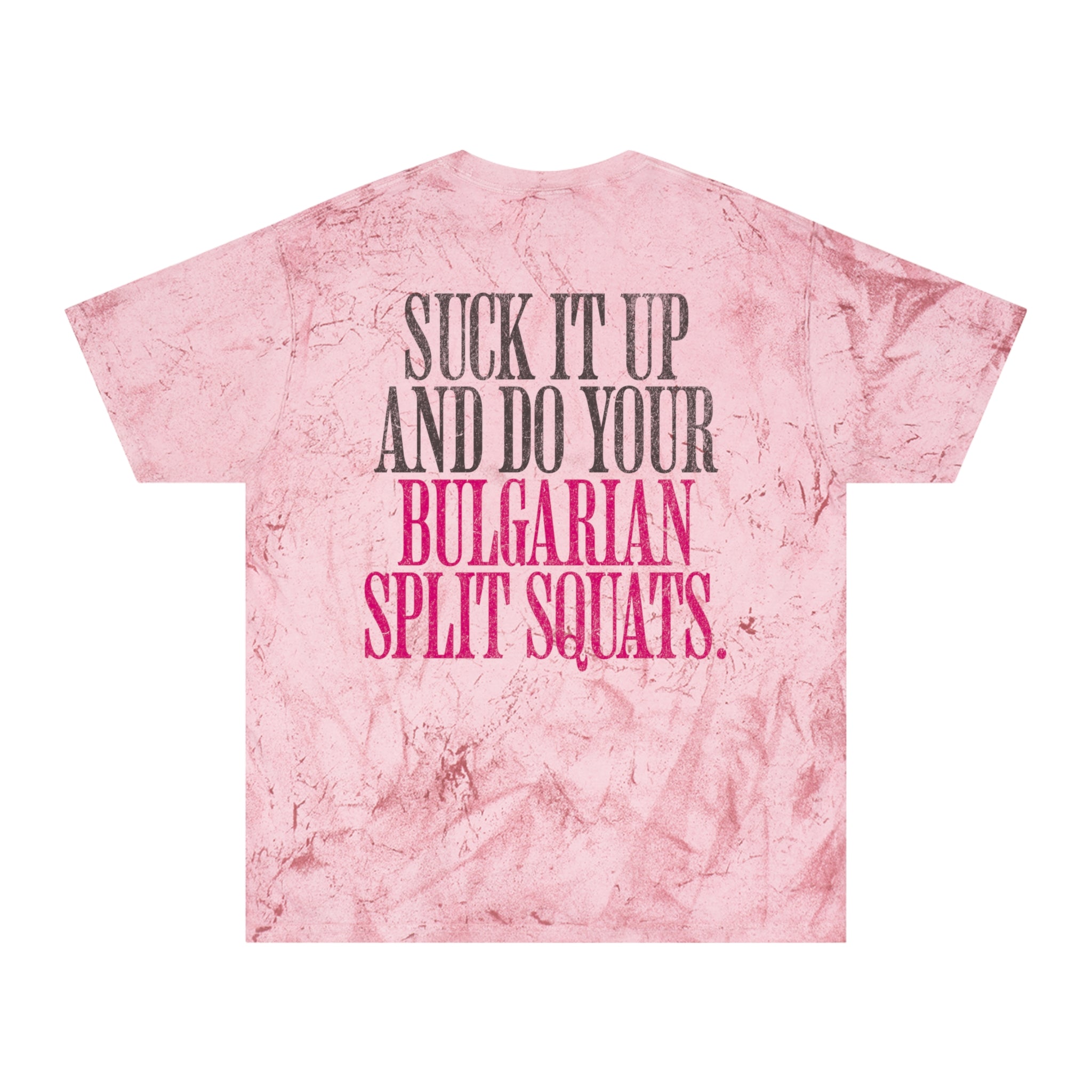 Suck It Up Do Your Bulgarian Split Squats Weightlifters T-Shirt | Funny Womens Workout Tee