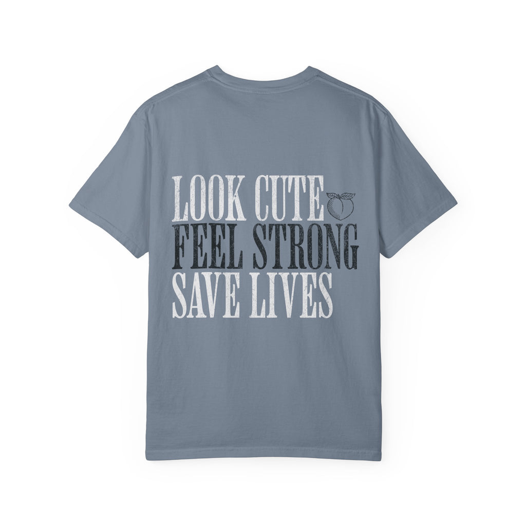 Look Cute Feel Strong Save Lives Workout T-shirt | Women's Gym Tee