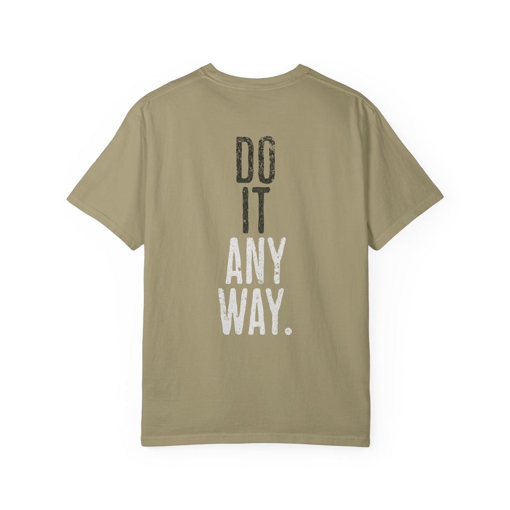 Do It Anyway Workout T-shirt | Motivational Gym Tee