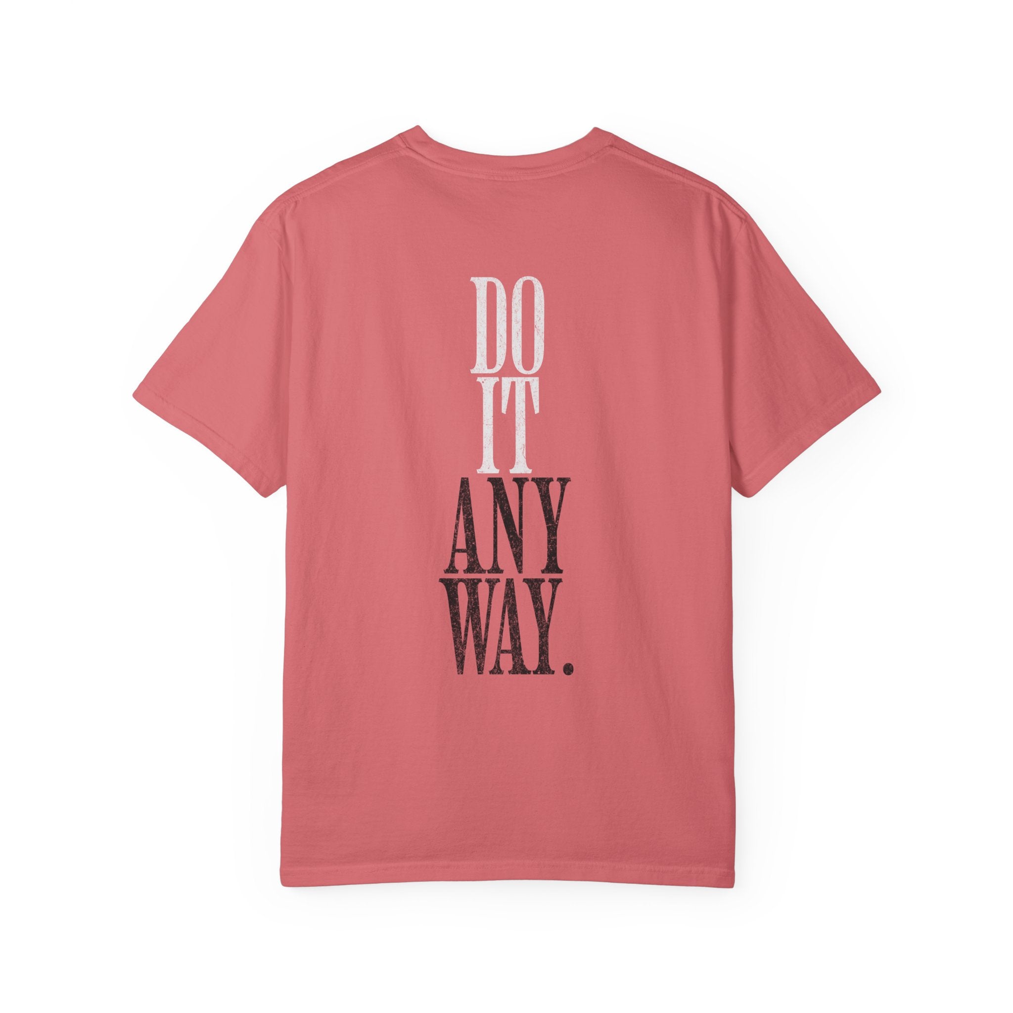 Do It Anyway Crossfit T-Shirt | Motivational Women's Gym Workout Tee