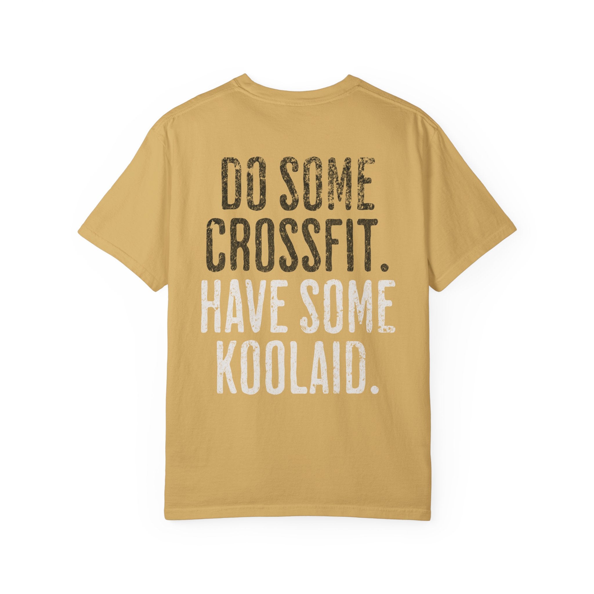 Have Some Koolaid Crossfit T-shirt — Funny Gym Workout Tee