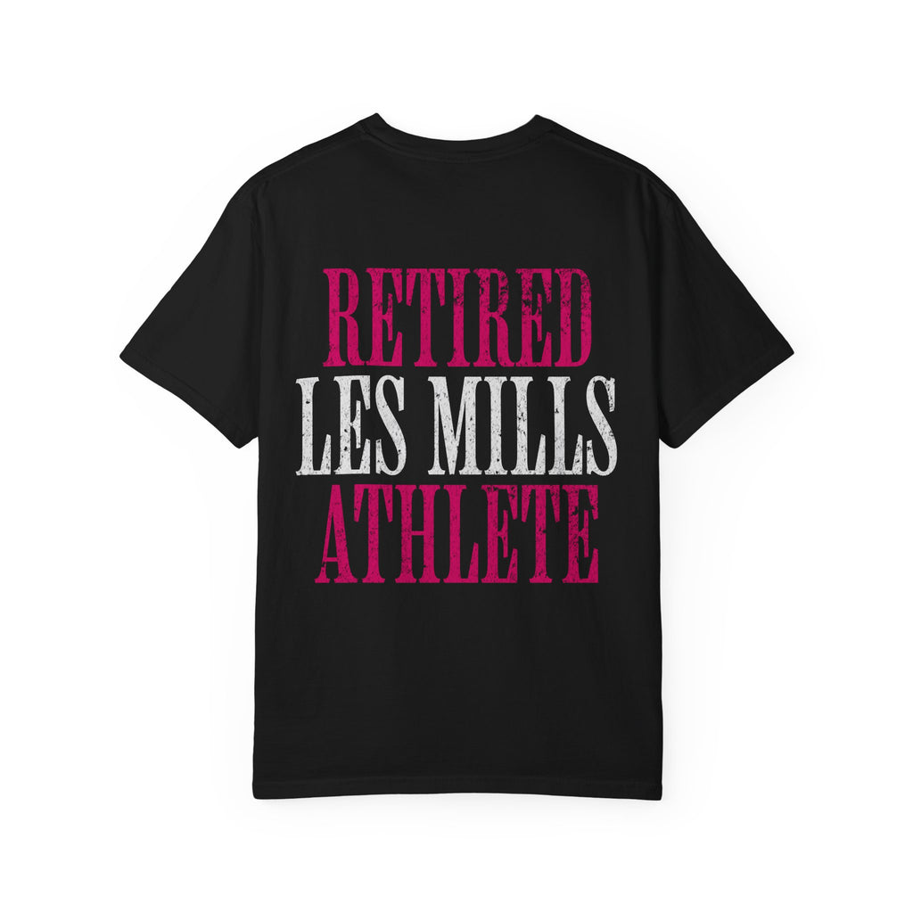 Retired Les Mills Athlete Workout Humor T-shirt | Women's Gym Tee