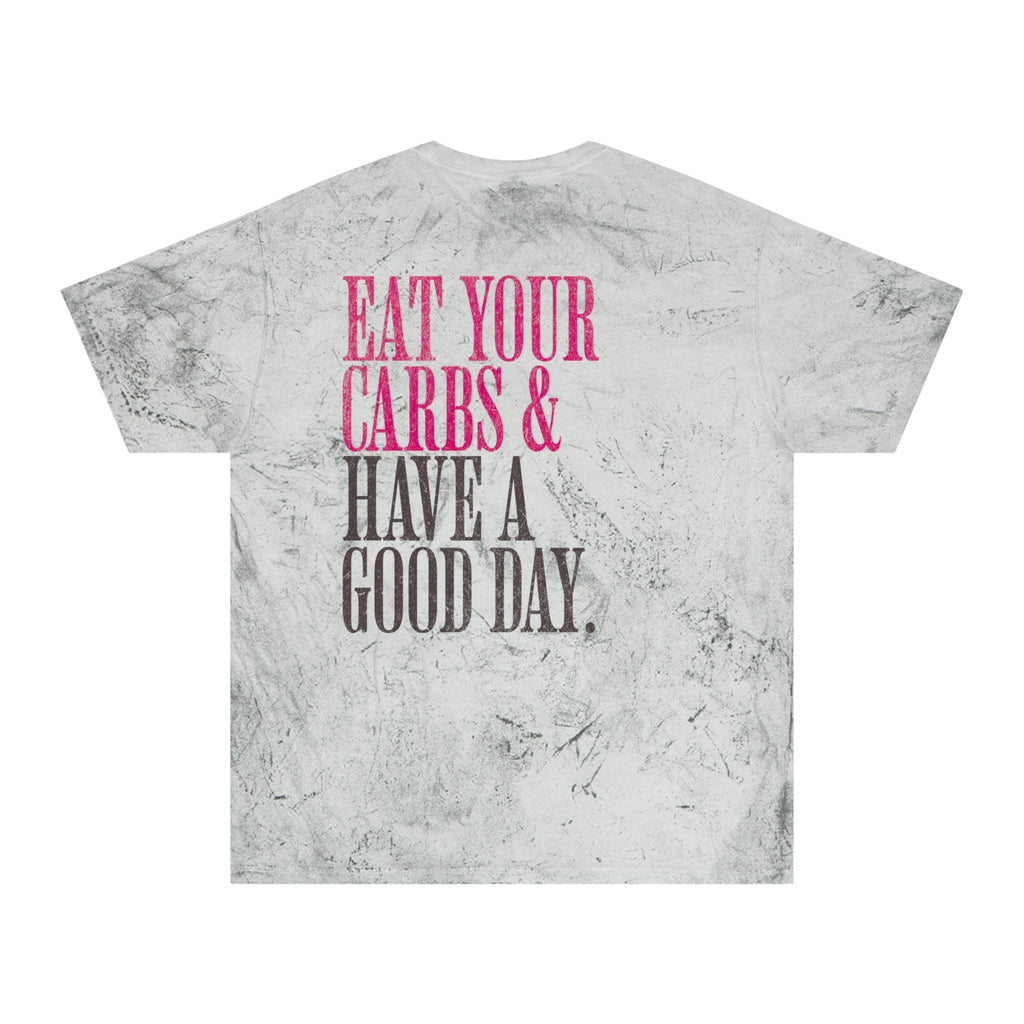 Eat Your Carbs & Have a Good Day T-shirt | Crossfit Humor Gym Tee