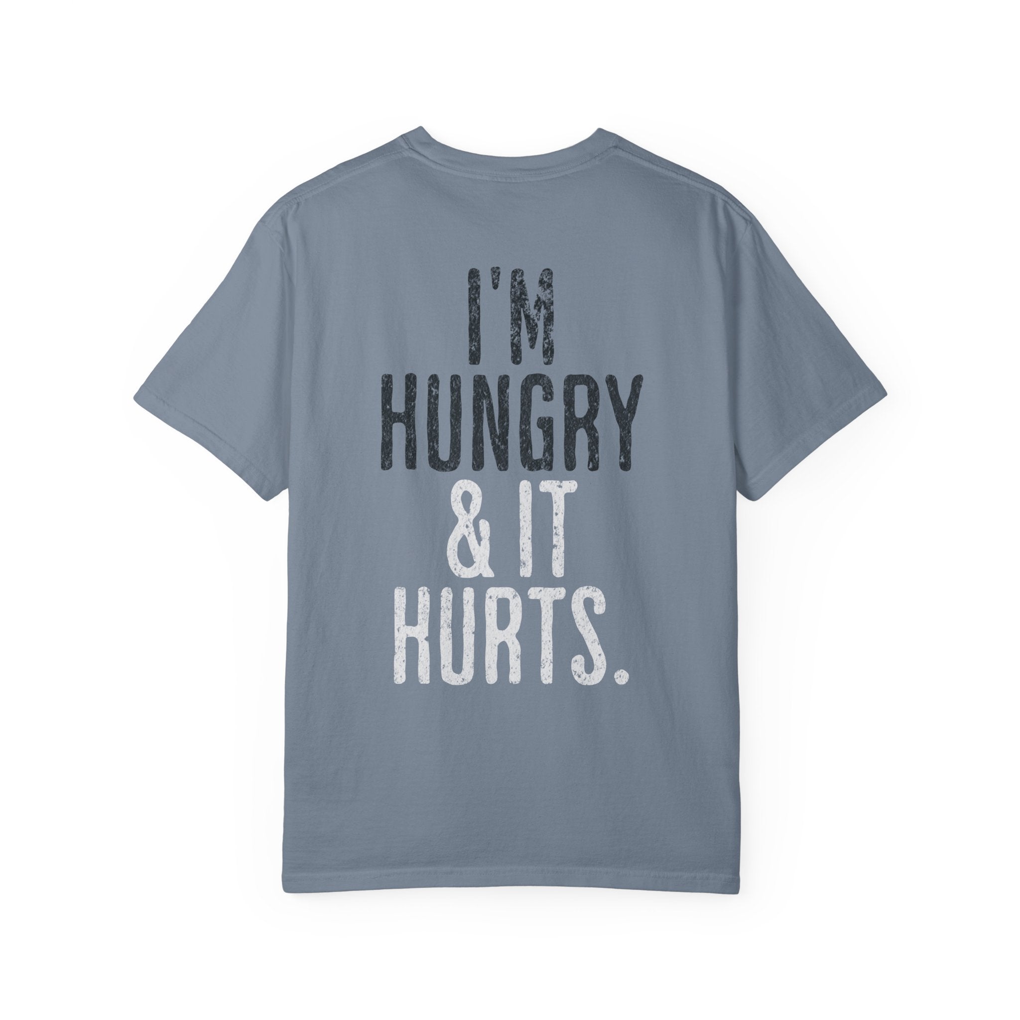 I'm Hungry & It Hurts Crossfit T-shirt | Unisex Gym Humor Tee