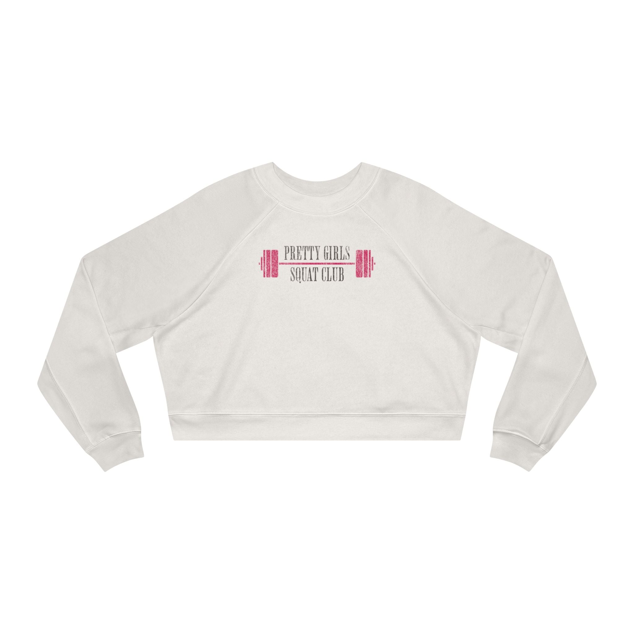 Pretty Girls Squat Club Cropped Pullover | Women's Workout Sweatshirt