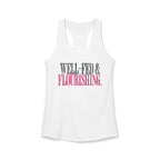 Well Fed & Flourishing Racerback Tank | Women's Gym Humor Workout Top