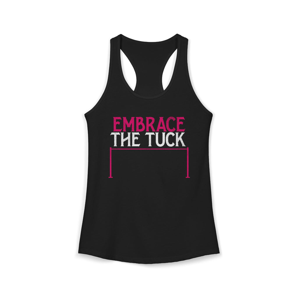 Embrace the Tuck Barre Tank Top | Women's Workout Humor Racerback Shirt