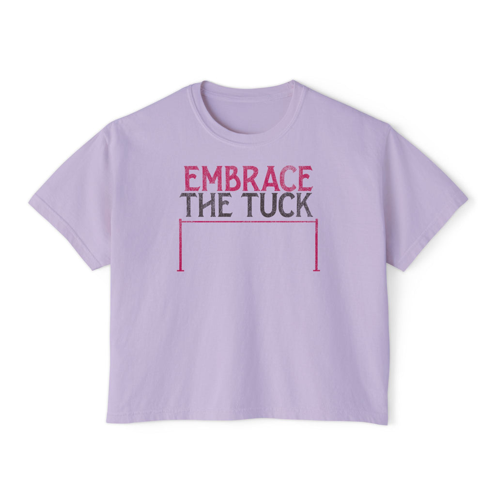 Embrace the Tuck Barre Crop Top | Funny Women's Workout Boxy Tee