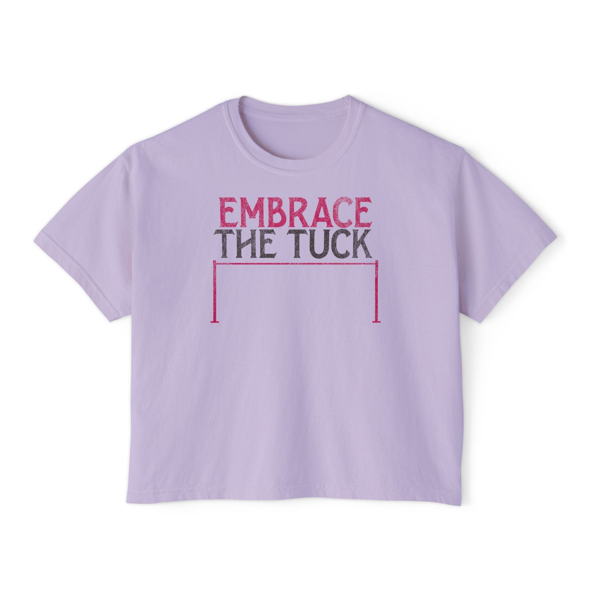 Embrace the Tuck Barre Crop Top | Funny Women's Workout Boxy Tee