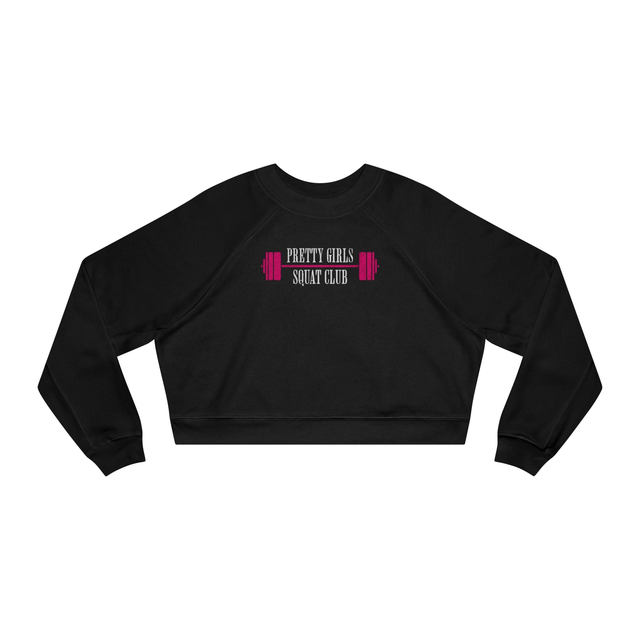 Pretty Girls Squat Club Cropped Pullover | Women's Workout Sweatshirt