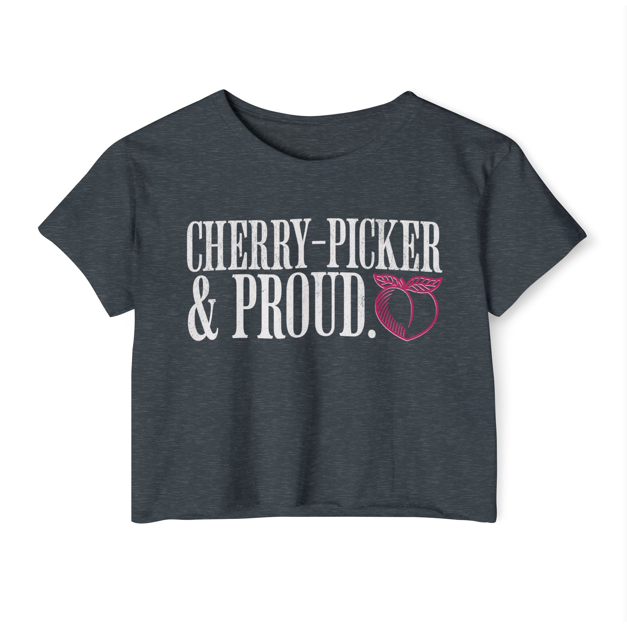 Cherry-Picker and Proud Crop Top | Women's Funny Crossfit T-shirt