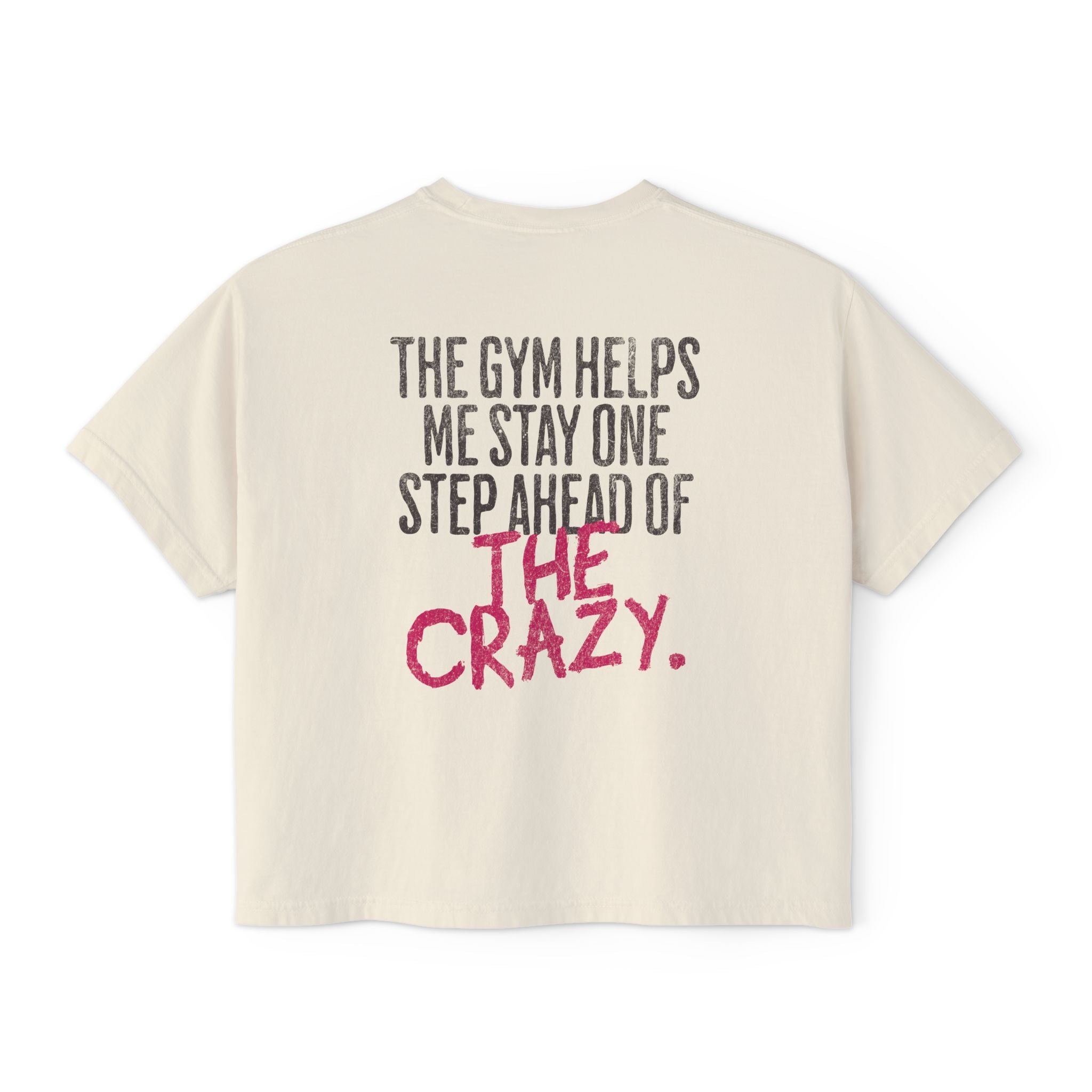 The Gym Helps Me Stay One Step Ahead Boxy Tee | Funny Women's Gym Crop T-shirt