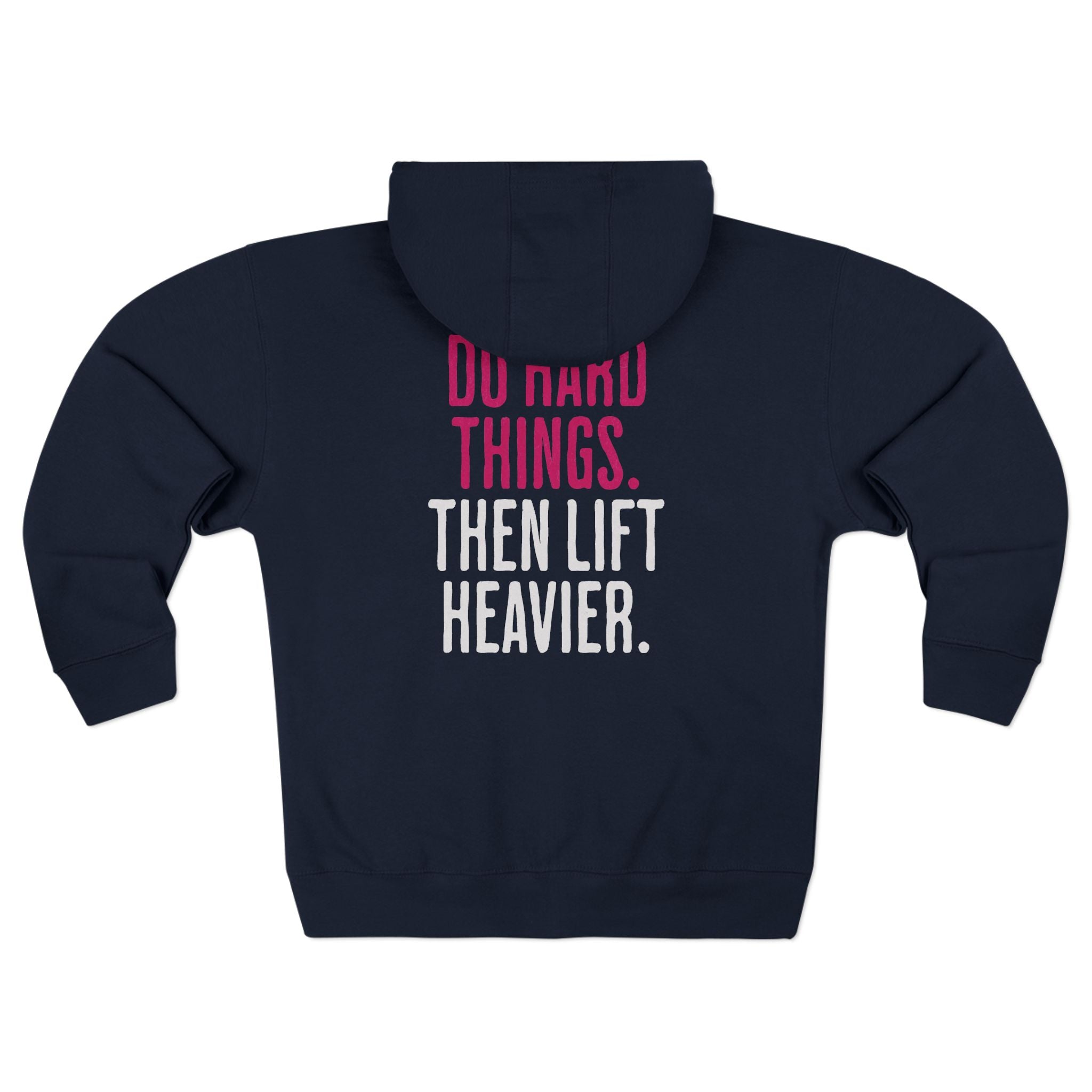 Do Hard Things Zip-Up Gym Hoodie