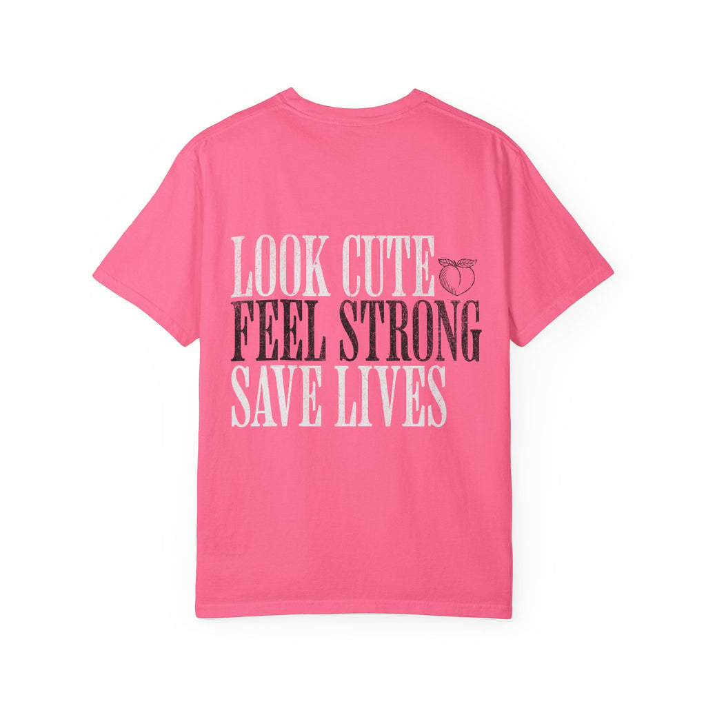 Look Cute Feel Strong Save Lives Workout T-shirt | Women's Gym Tee