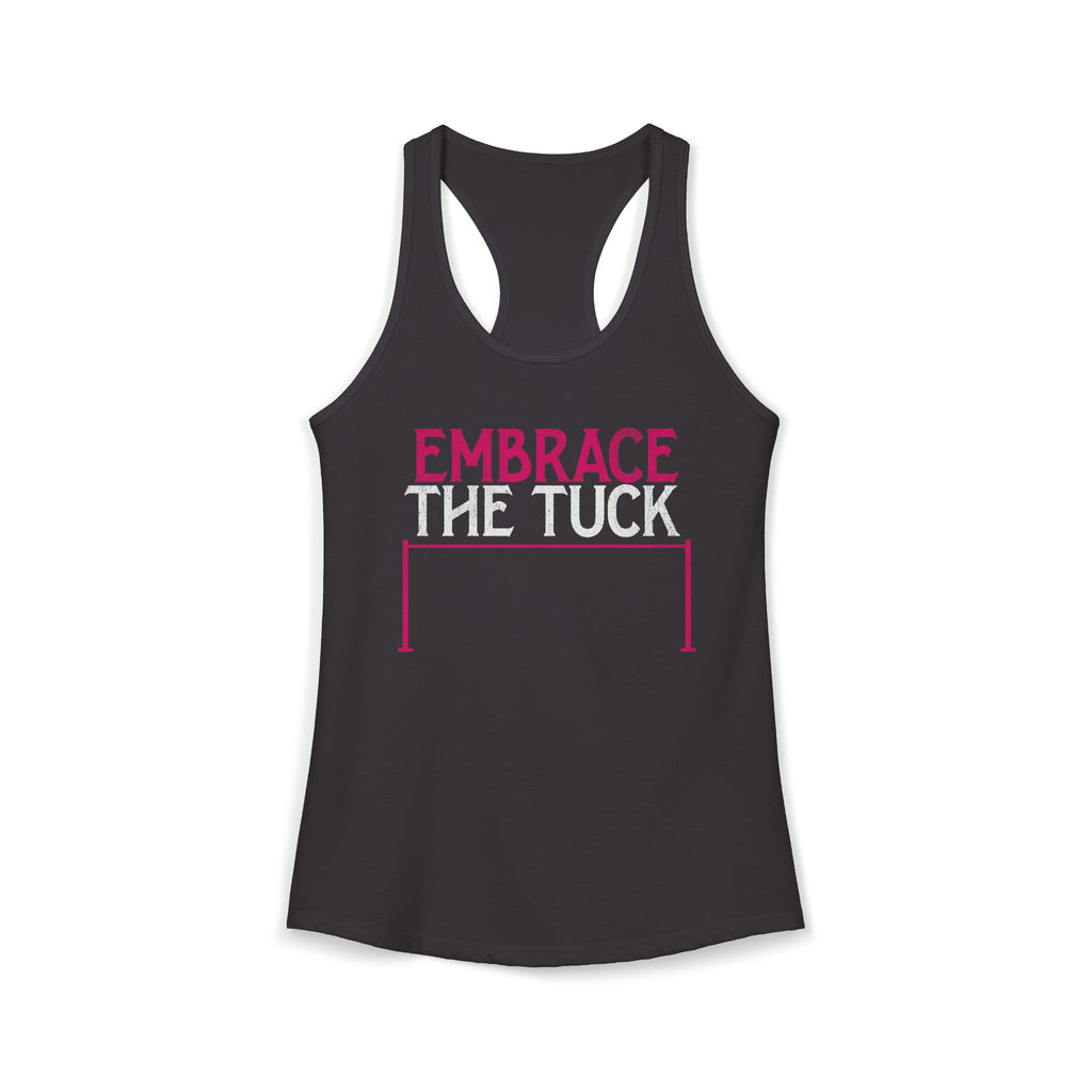 Embrace the Tuck Barre Tank Top | Women's Workout Humor Racerback Shirt