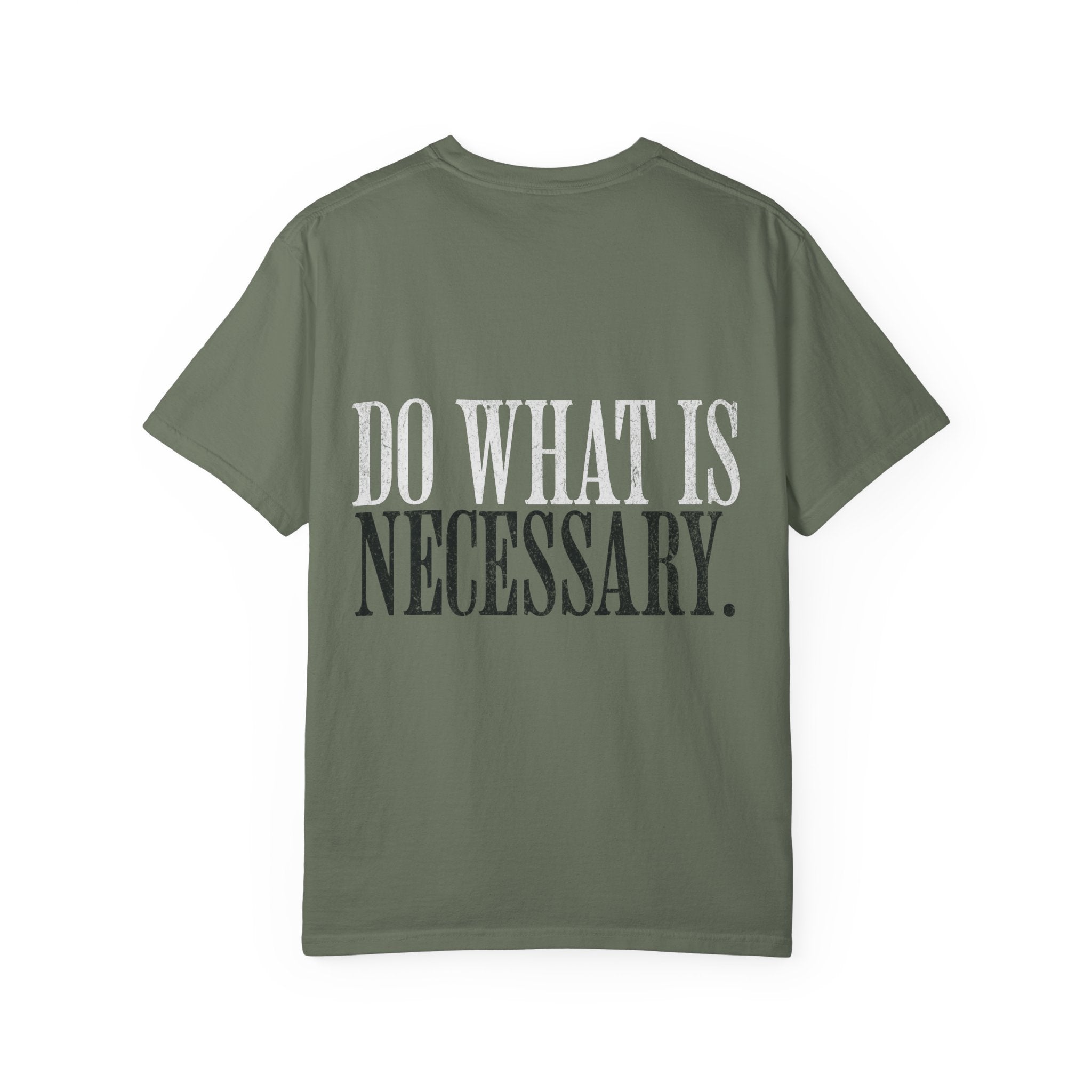 Do What Is Necessary Gym T-Shirt | Motivational Workout Tee