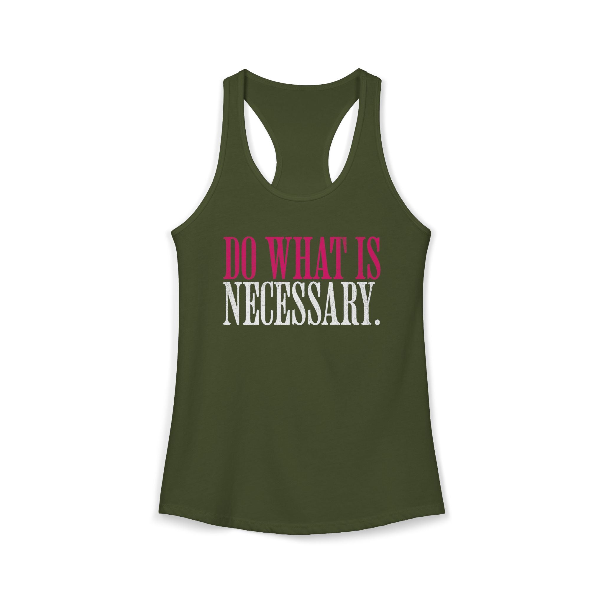 Do What Is Necessary Workout Tank Top | Women's Gym Motivation Racerback Top