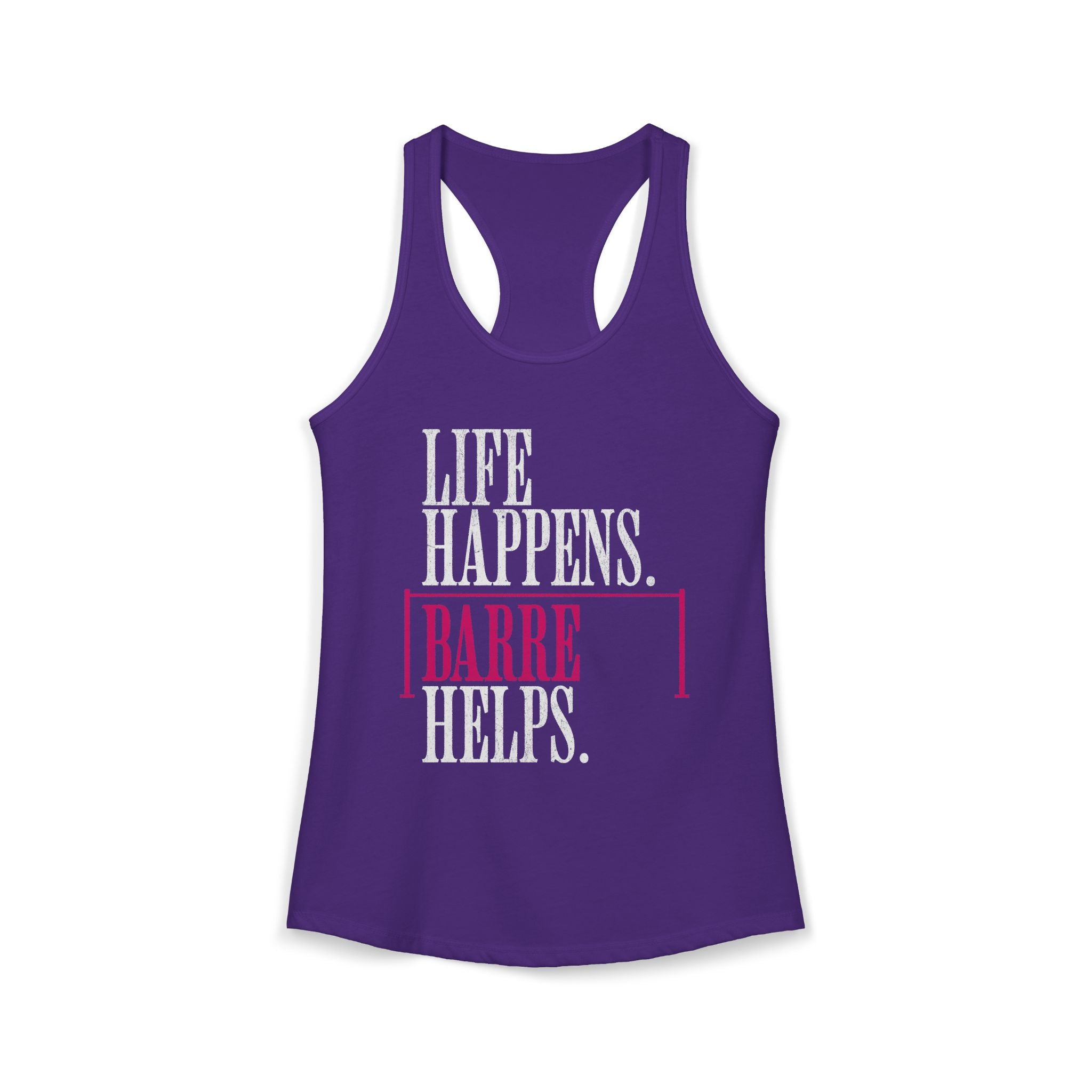 Life Happen Barre Helps Racerback Tank Top | Women's Workout Humor Shirt