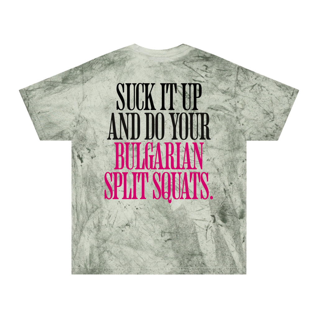 Suck It Up and Do Your Bulgarian Split Squats T-Shirt | Fitness Humor, Crossfit Gym