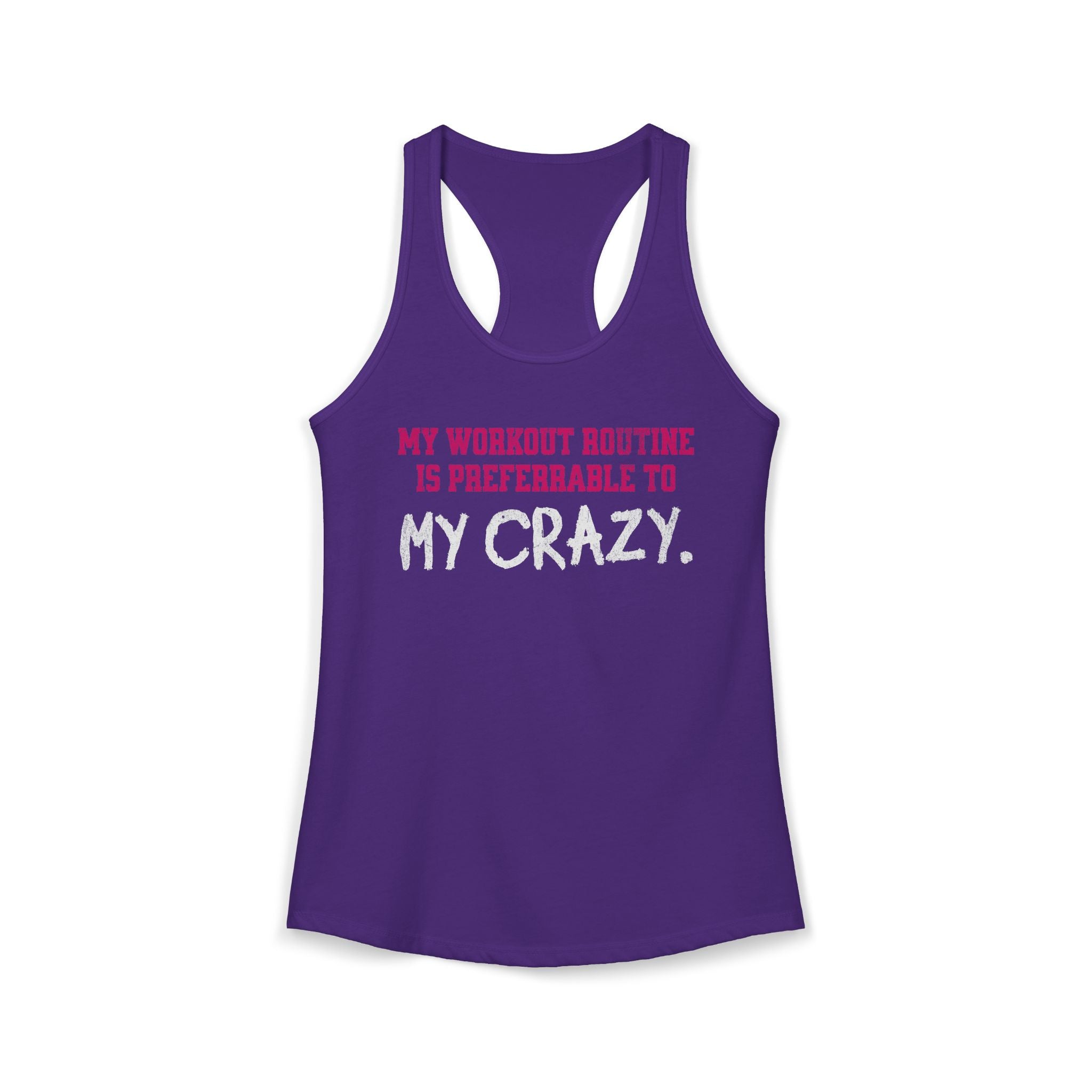 My Workout Routine Fitness Racerback Tank | Funny Women's Gym Workout Top