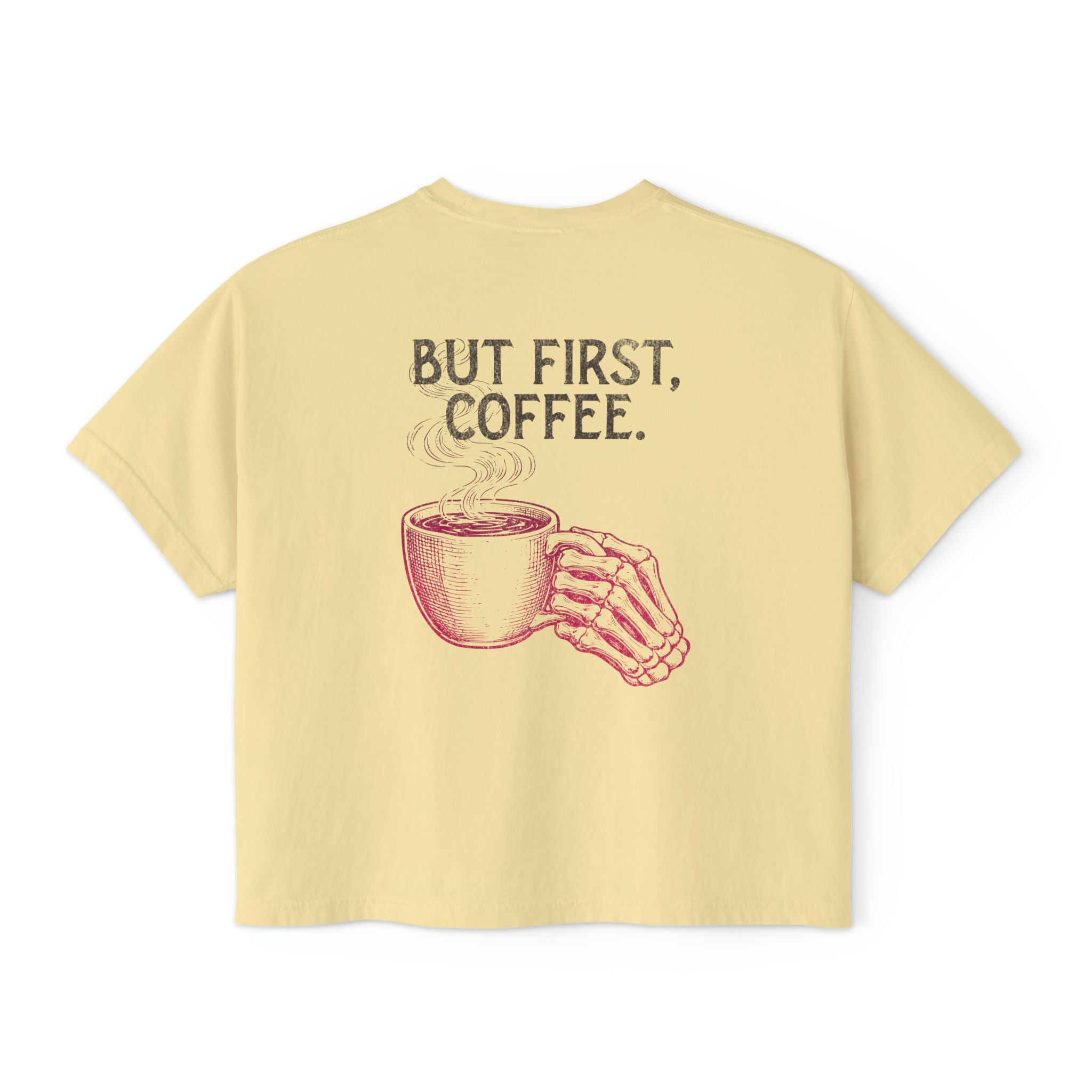 But First Coffee Crop Shirt | Workout Humor Boxy Tee