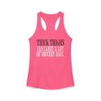 Thick Thighs Can Carry - Racerback Tank Top