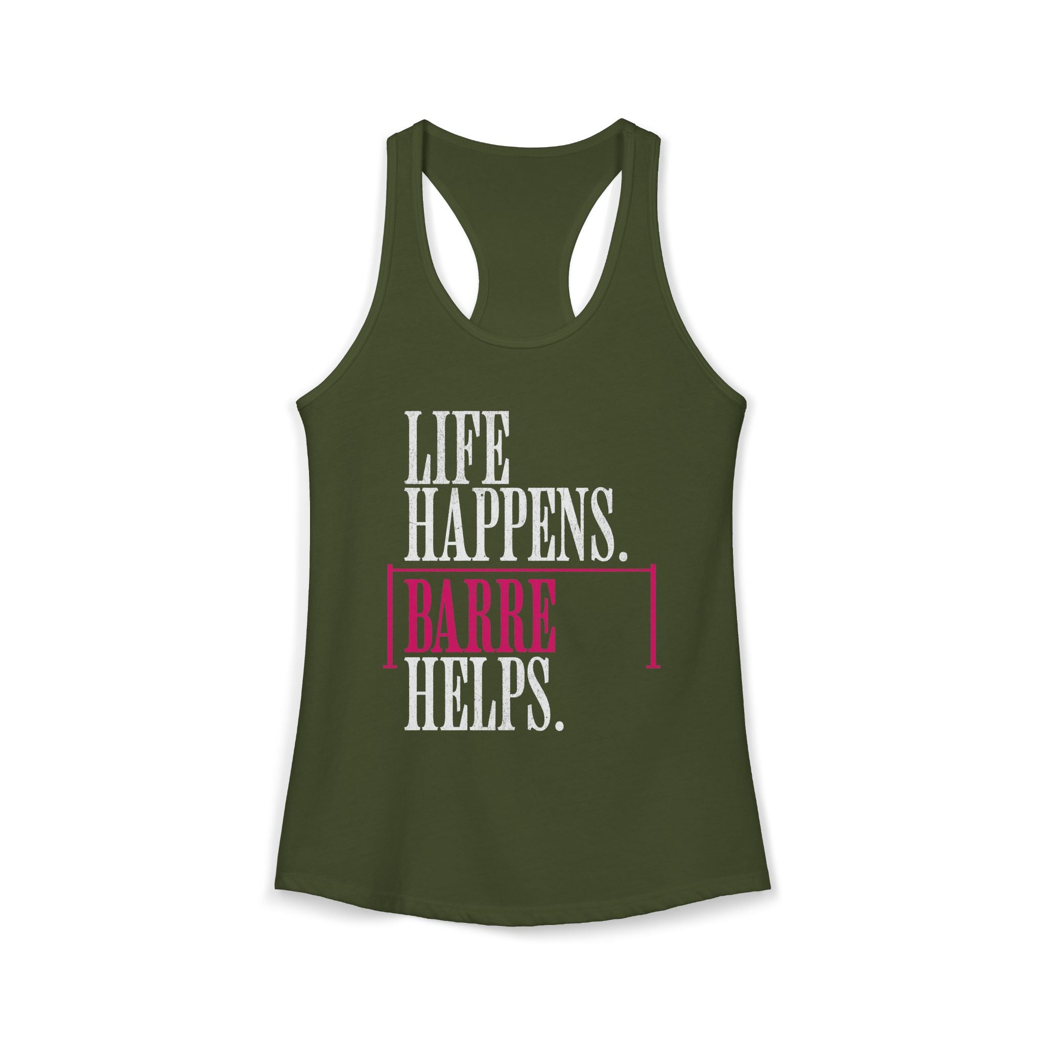 Life Happen Barre Helps Racerback Tank Top | Women's Workout Humor Shirt