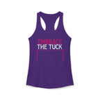 Embrace the Tuck Barre Tank Top | Women's Workout Humor Racerback Shirt