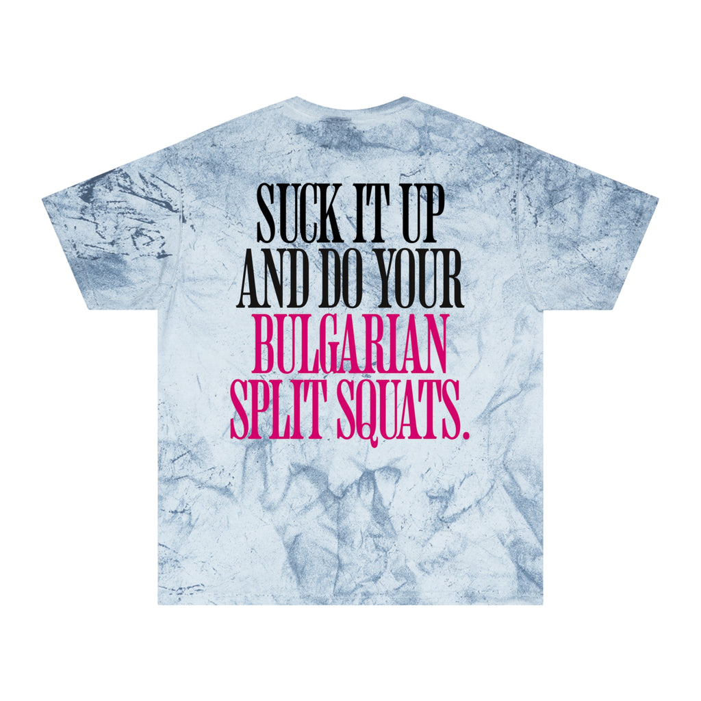 Suck It Up and Do Your Bulgarian Split Squats T-Shirt | Fitness Humor, Crossfit Gym