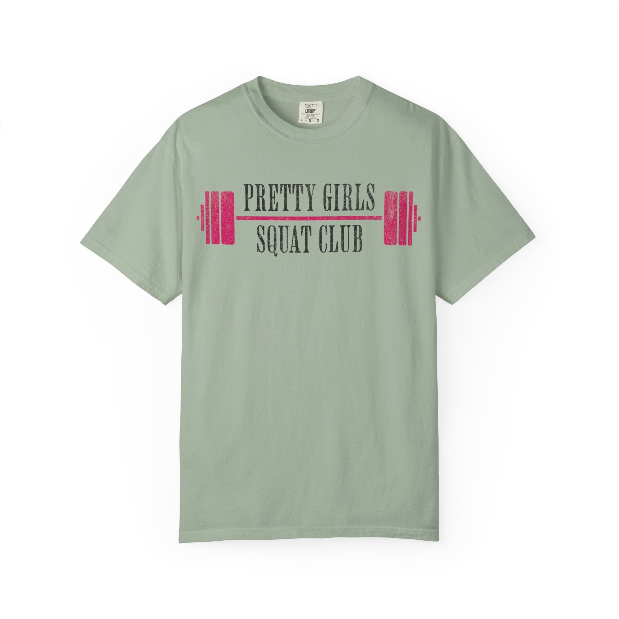 Pretty Girls Squat Like This T-Shirt — Pretty Girls Squat Club Workout Tee