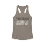 Thick Thighs Can Carry - Racerback Tank Top