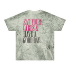 Eat Your Carbs & Have a Good Day T-shirt | Crossfit Humor Gym Tee