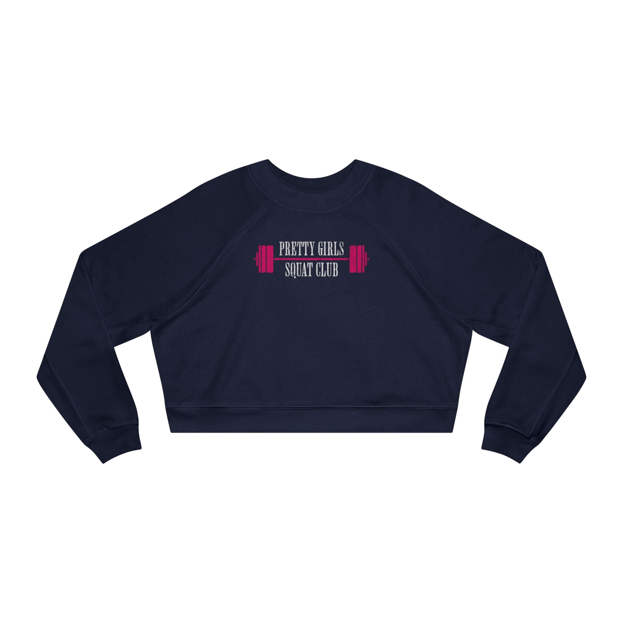 Pretty Girls Squat Club Cropped Pullover | Women's Workout Sweatshirt
