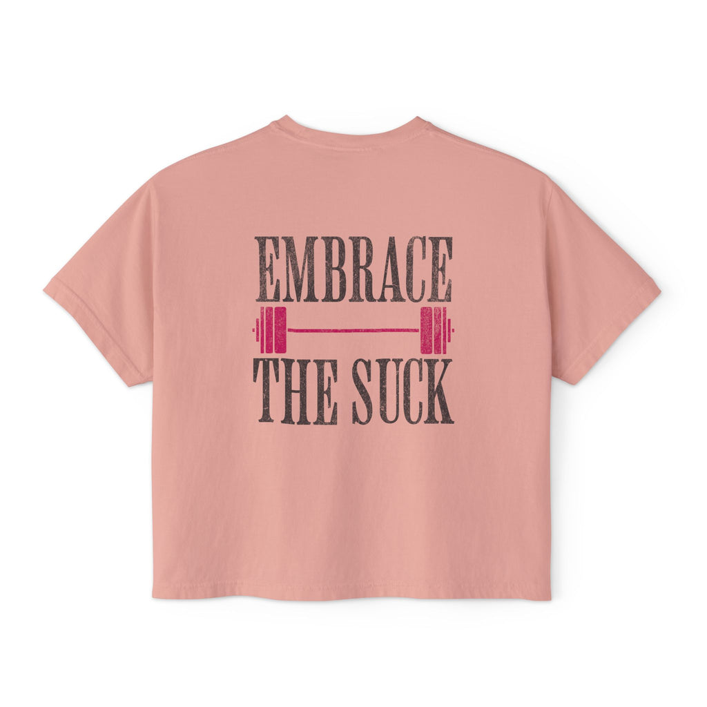 Embrace the Suck Workout Crop Top | Gym Motivation T-shirt
