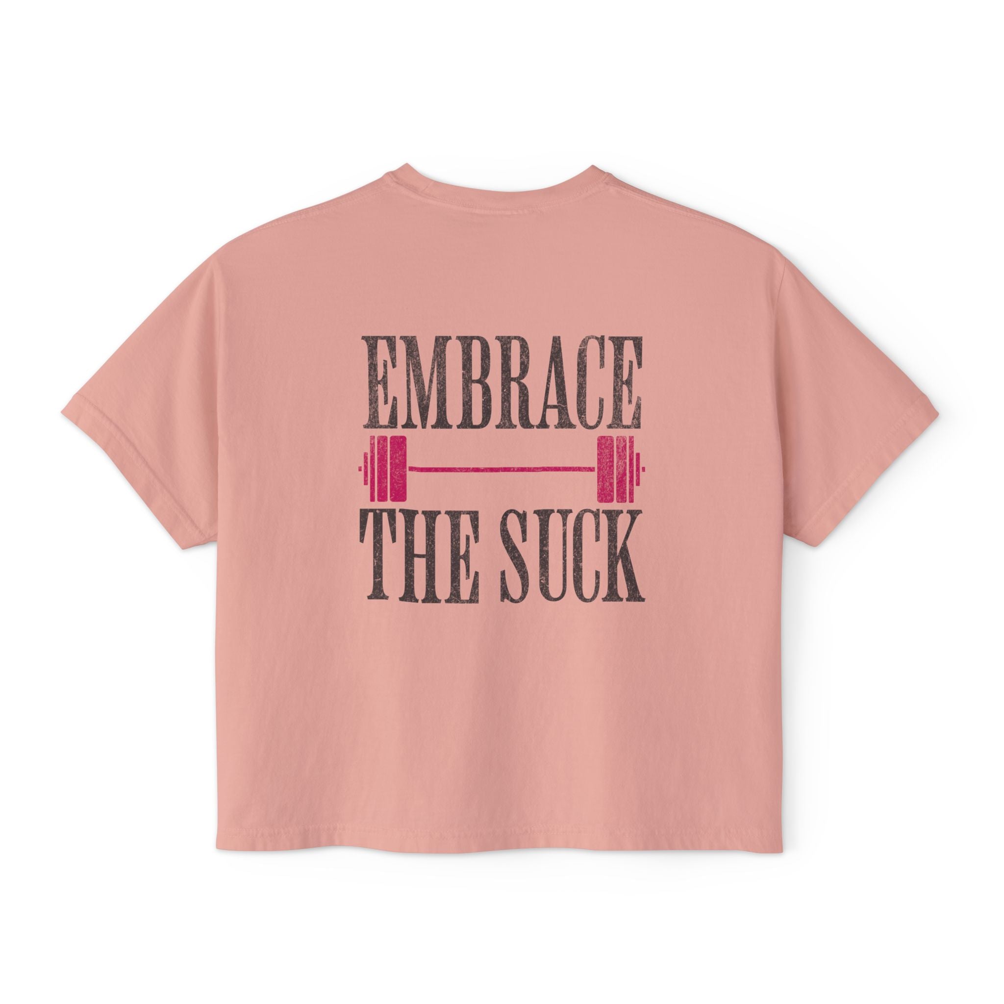 Embrace the Suck Workout Crop Top | Gym Motivation T-shirt