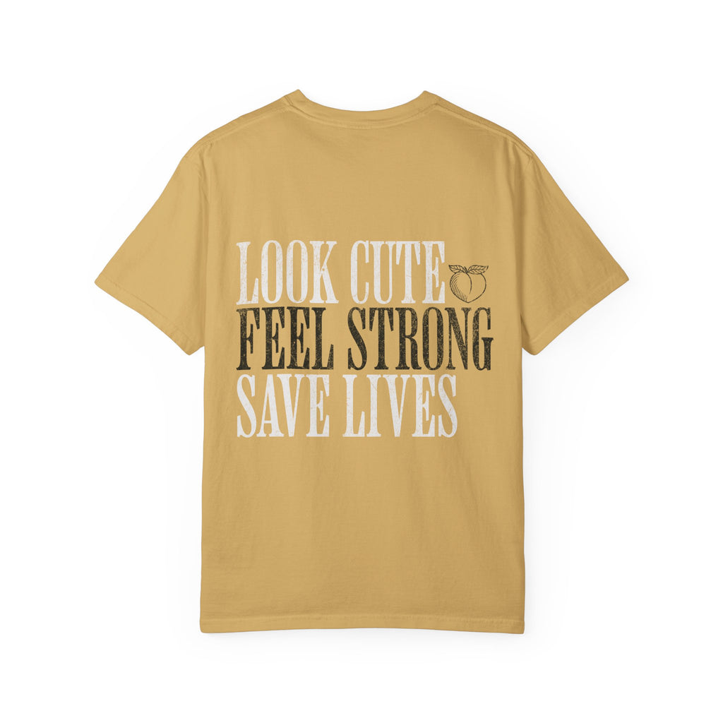 Look Cute Feel Strong Save Lives Workout T-shirt | Women's Gym Tee