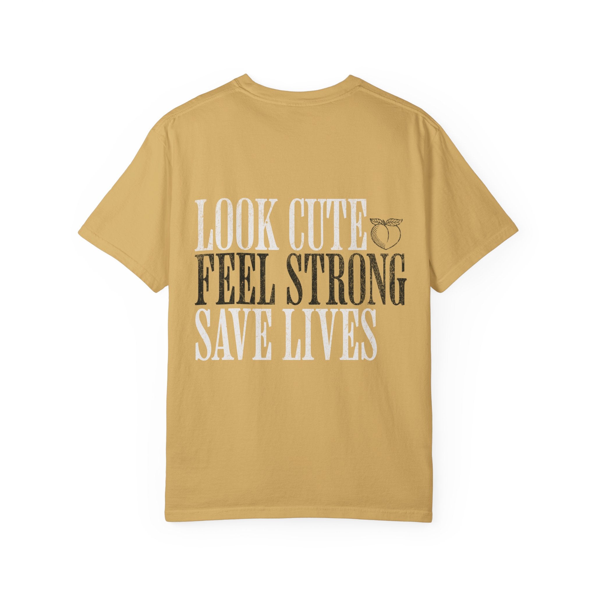Look Cute Feel Strong Save Lives Workout T-shirt | Women's Gym Tee