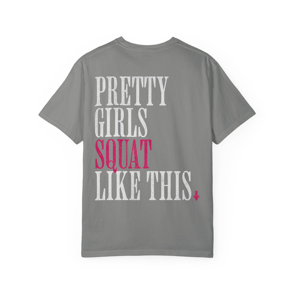 Pretty Girls Squat Like This T-Shirt | Pretty Girls Squat Club Workout Tee