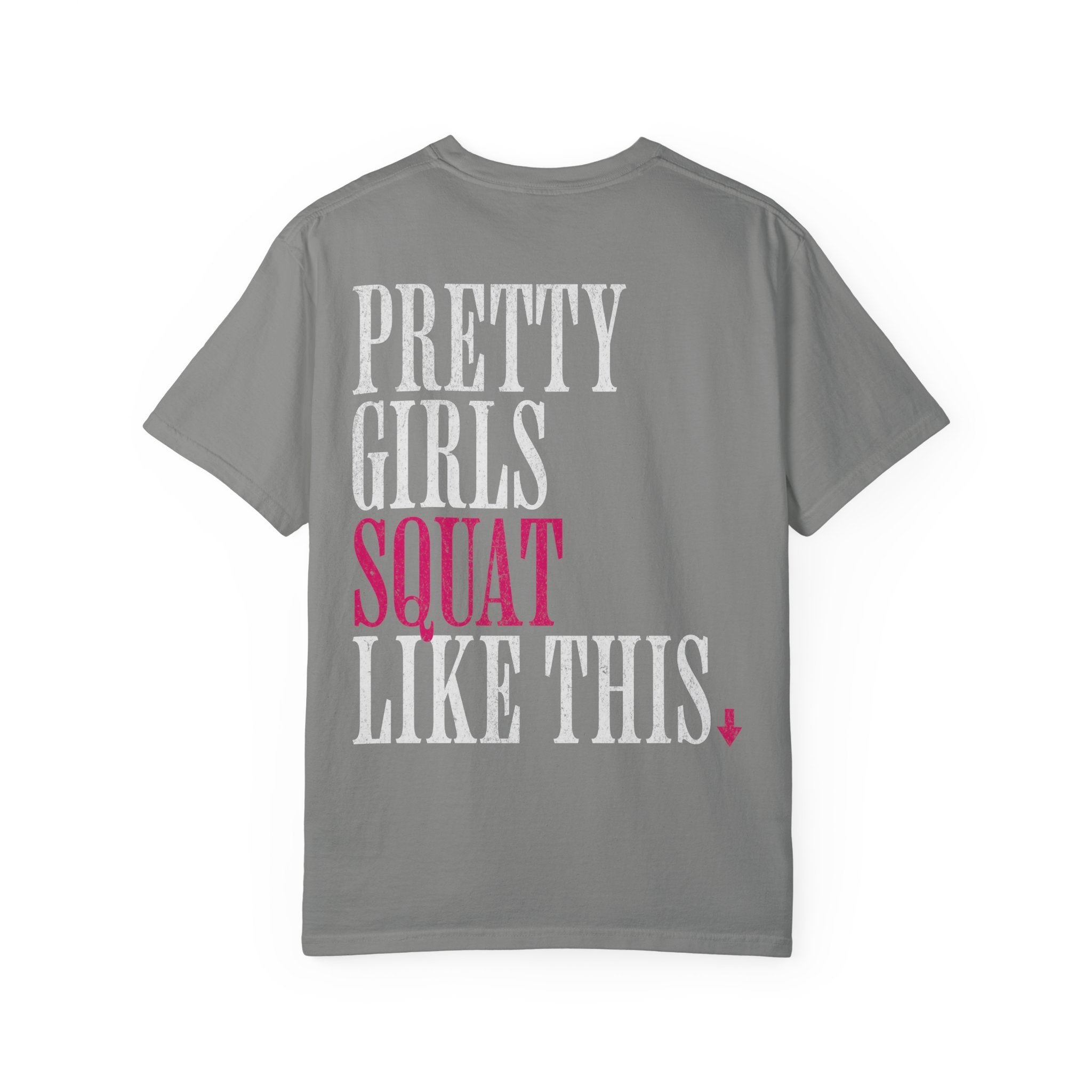 Pretty Girls Squat Like This T-Shirt | Pretty Girls Squat Club Workout Tee