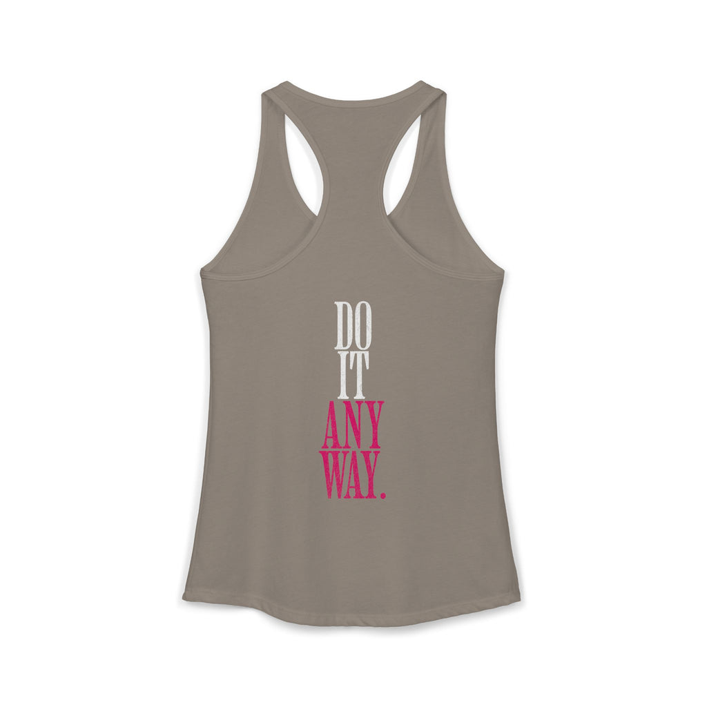 Do It Anyway Workout Tank Top | Women's Gym Motivation Racerback Tank
