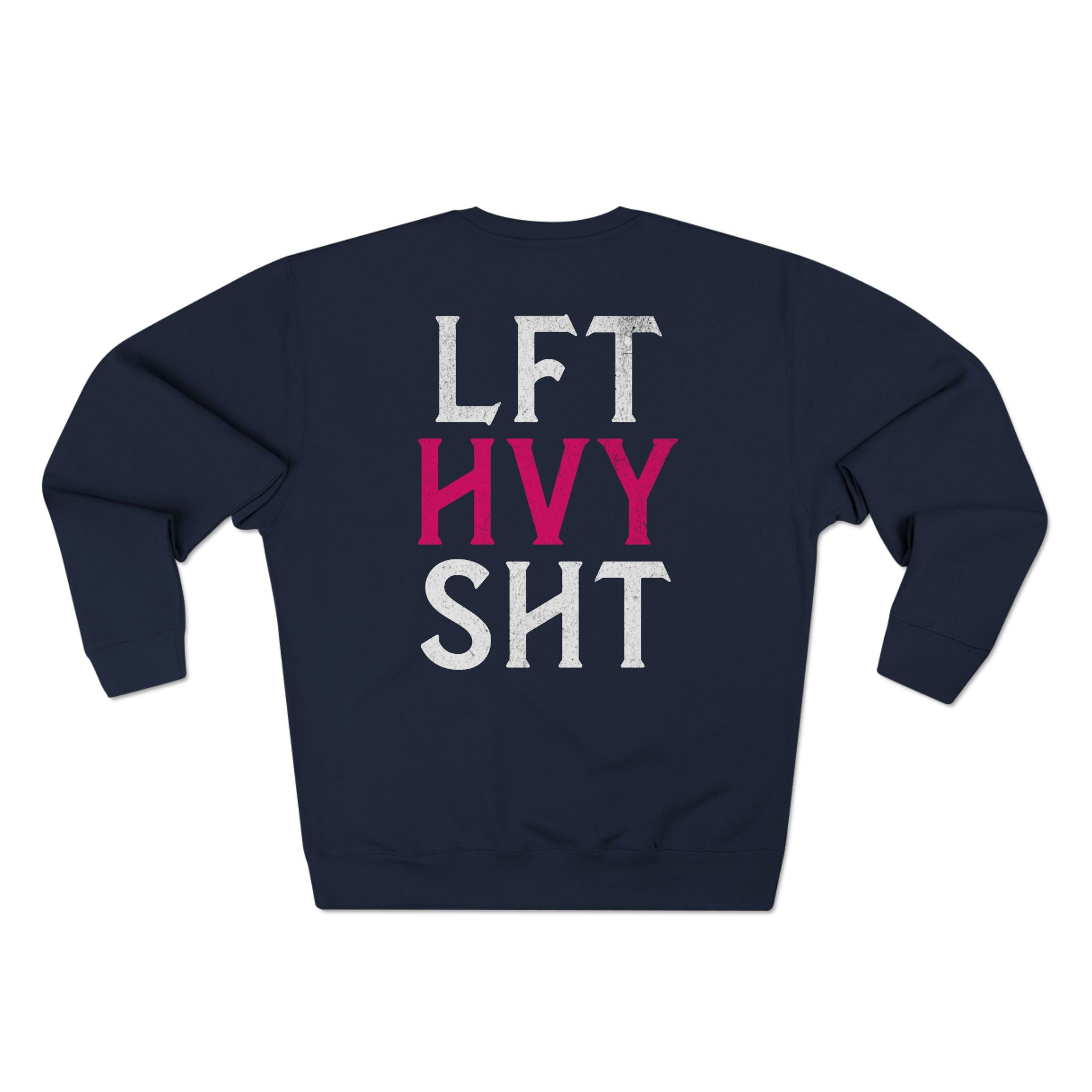 Lift Heavy Stuff Crewneck Sweatshirt — Weightlifters' Workout Pullover