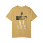 I'm Hungry & It Hurts Crossfit T-shirt | Unisex Fitness Humor Tee