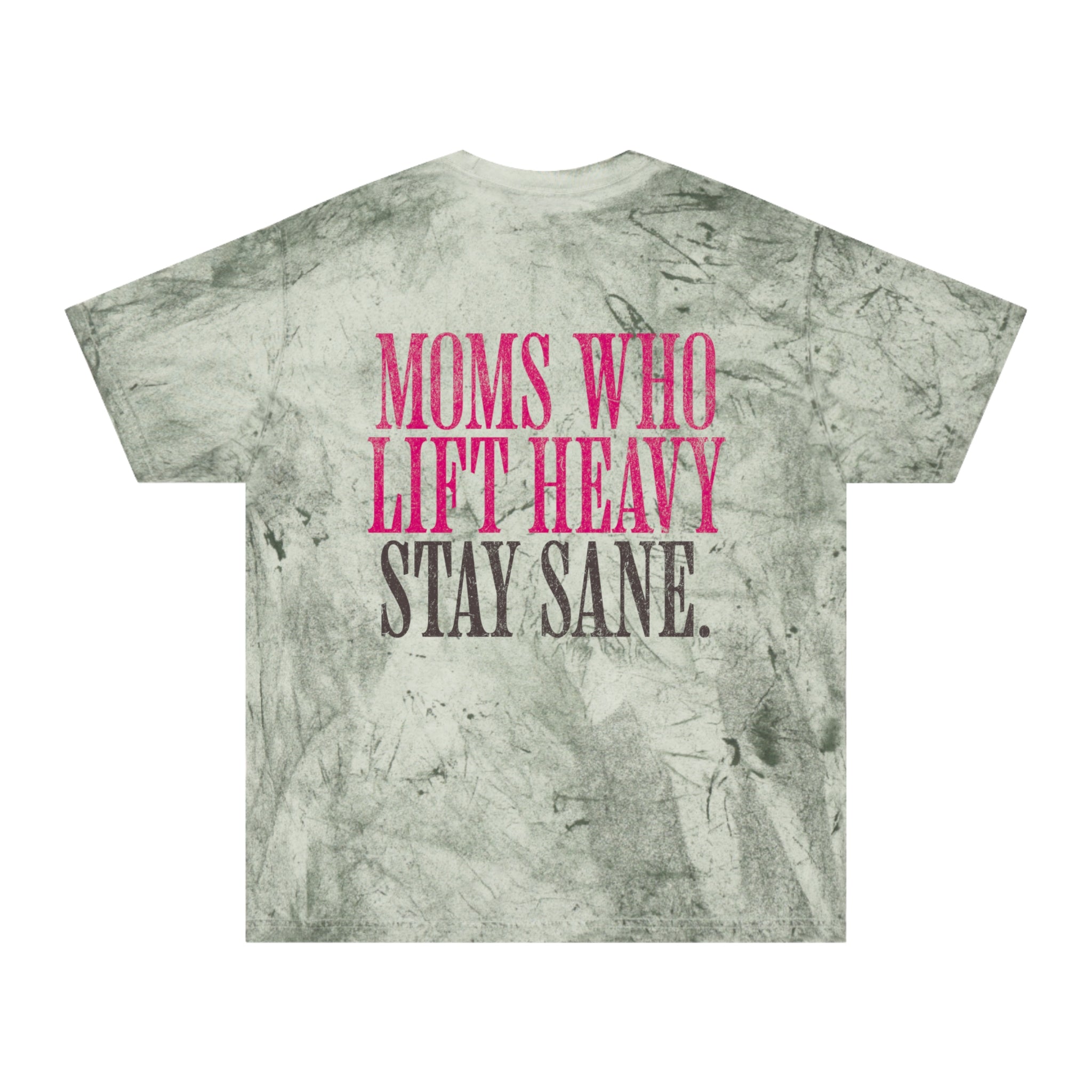 Moms Who Lift Heavy Stay Sane Gym T-shirt | Funny Women's Weightlifting Workout Tee