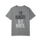 I'm Hungry & It Hurts Crossfit T-shirt | Unisex Fitness Humor Tee