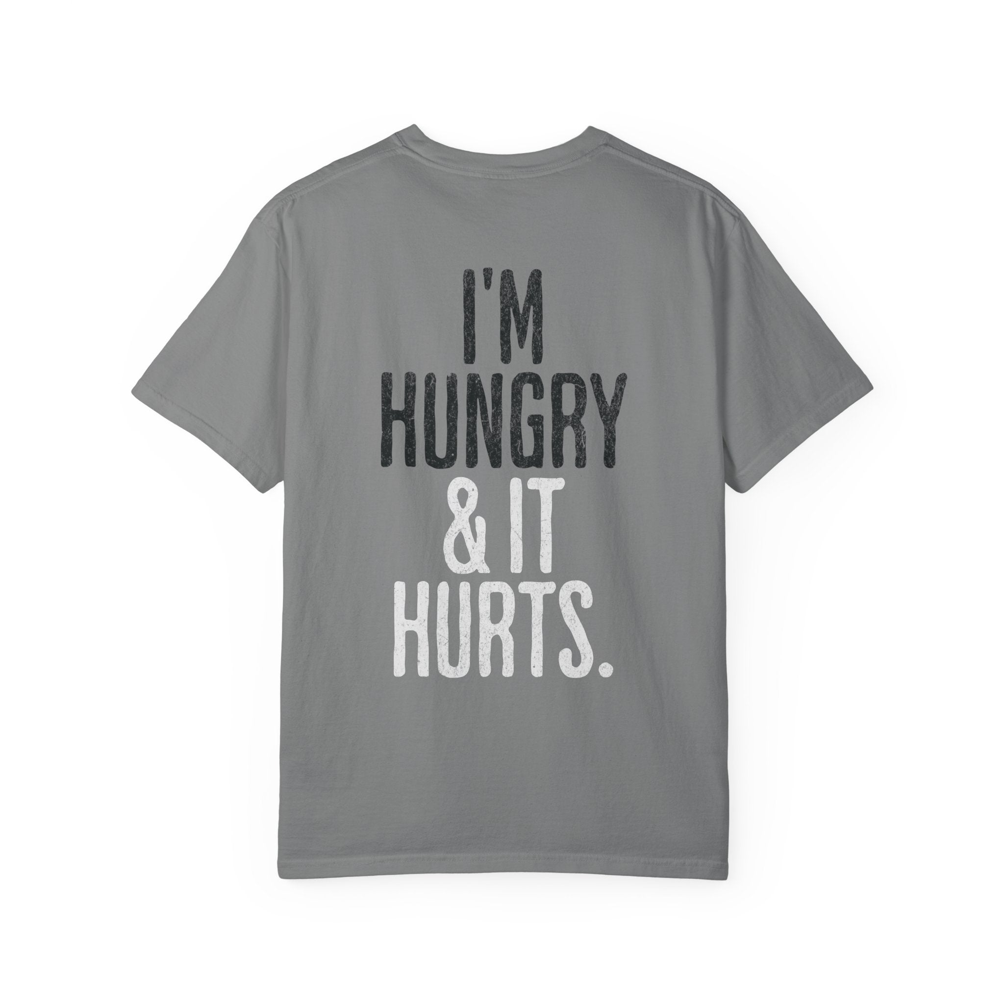 I'm Hungry & It Hurts Crossfit T-shirt | Unisex Fitness Humor Tee