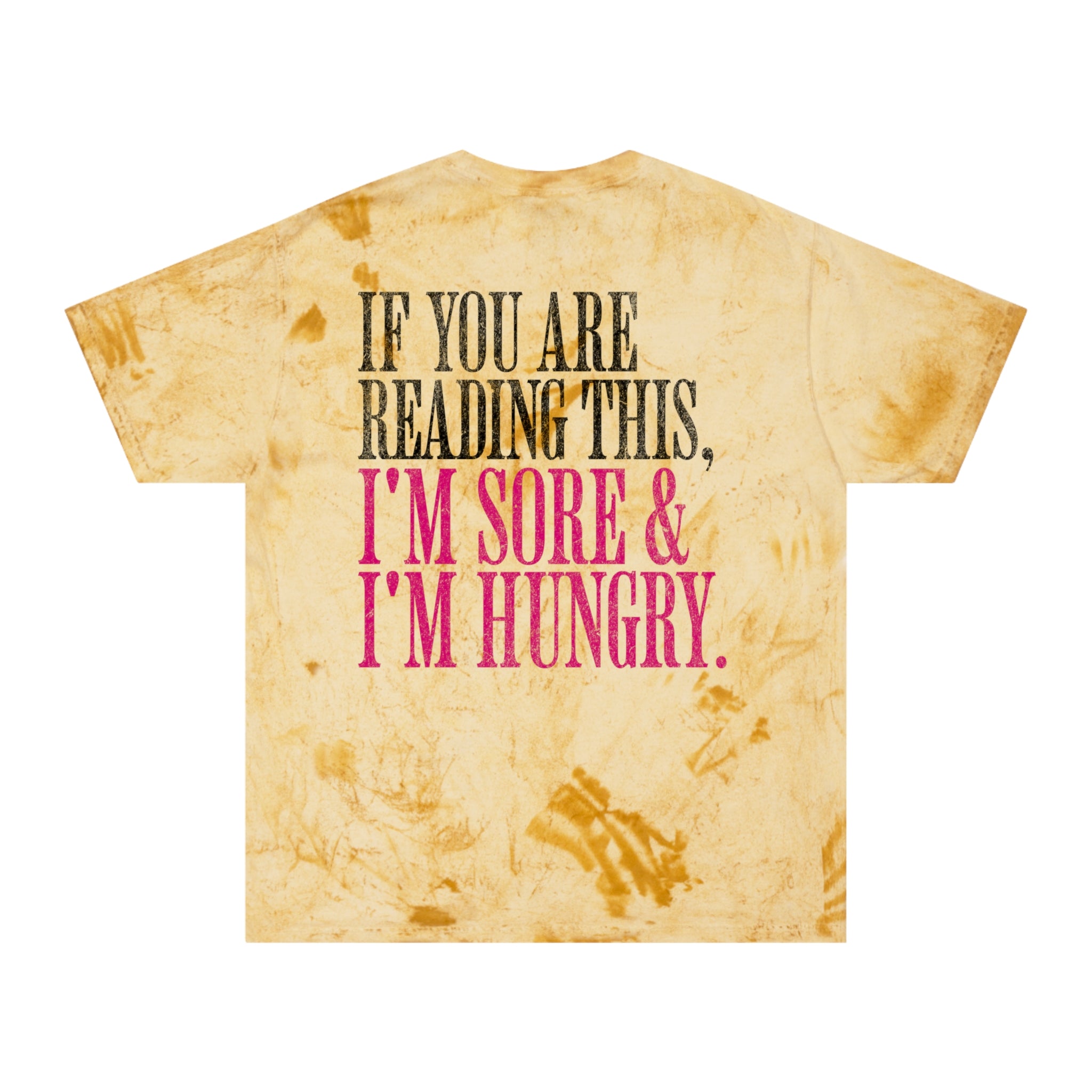 If You Are Reading This I'm Sore and I'm Hungry Tshirt Funny Workout Shirt